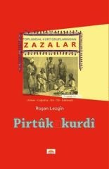 Toplumsal Kürt Gruplarından Zazalar (Köken-Coğrafya-Din-Dil-Edebiyat)