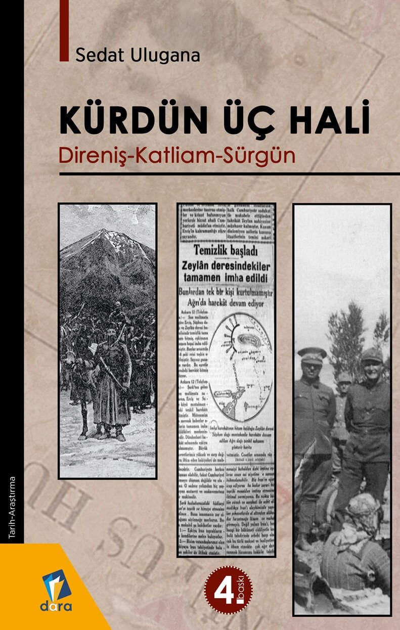 KÜRDÜN ÜÇ HALİ Direniş - Katliam - Sürgün