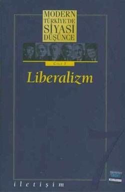 Modern Türkiye'de Siyasi Düşünce Cilt 7-Liberalizm