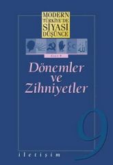 Dönemler ve Zihniyetler - Modern Türkiye'de Siyasi Düşünce 9(Ciltli)