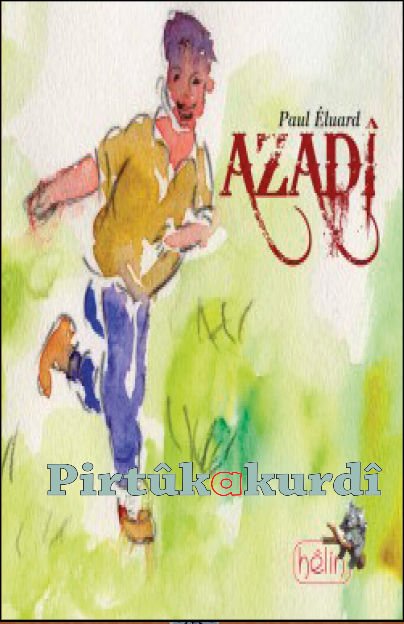 Navê te dinivîsim AZADÎ
