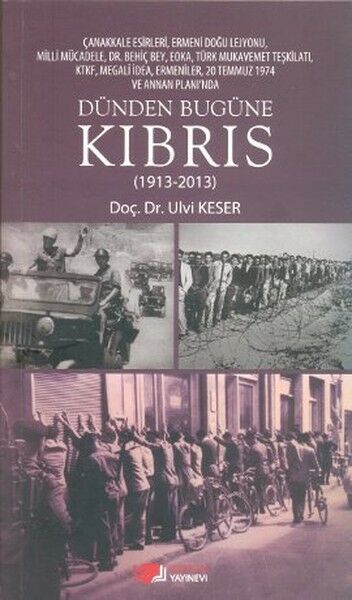 Dünden Bugüne Kıbrıs (1913 - 2013)
