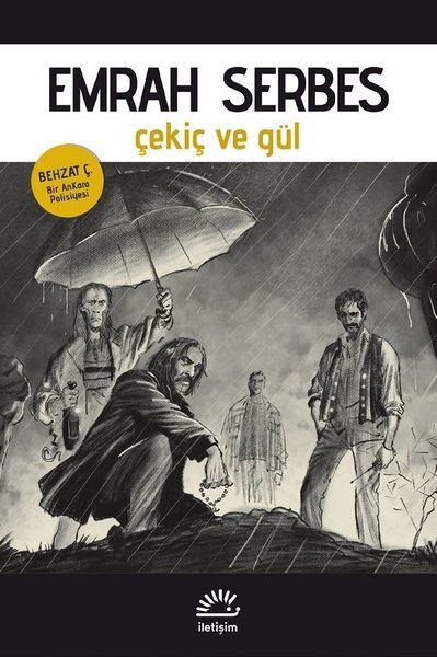 Çekiç ve Gül (Behzat Ç. Bir AnKara Polisiyesi)