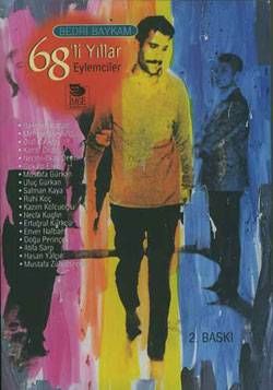 68'li Yıllar Eylemciler