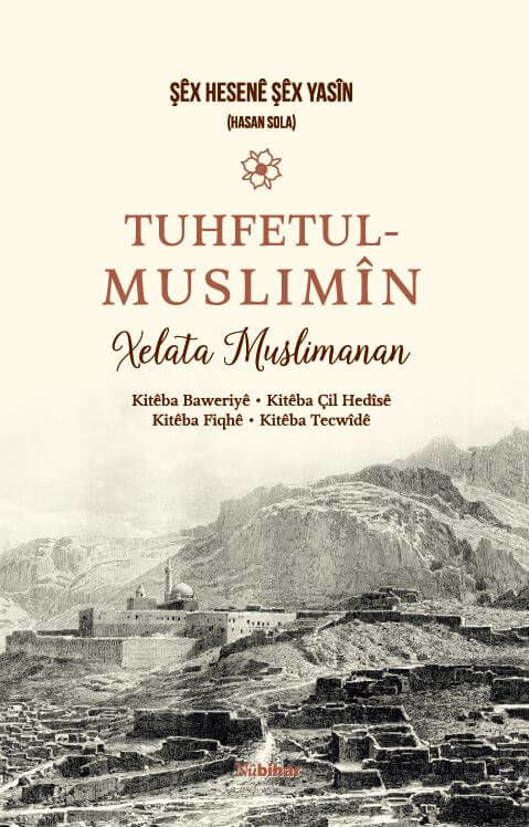 Tuhfetul Muslimîn Xelata Muslimanan