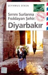 Sırrını Sulara Fısıldayan Şehir-Diyarbakır