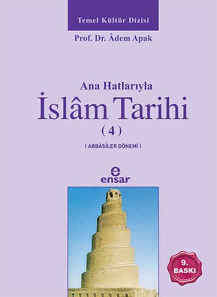 Anahatlariyla Islam Tarihi 4