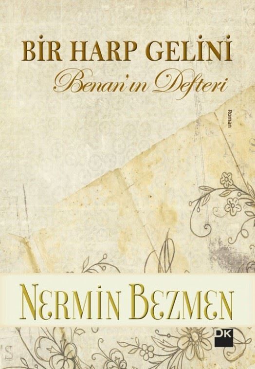 Bir Harp Gelini-Benanın Defteri