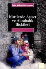 Kürtlerde Aşiret Ve Akrabalık İlişkileri