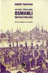 Xvı-xvııı. Yüzyıllarda Osmanlı İmparatoruğu