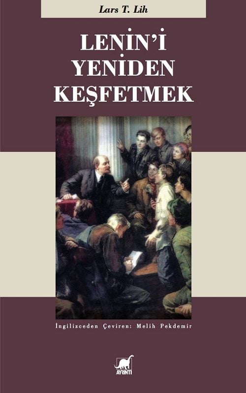 Lenin’i Yeniden Keşfetmek