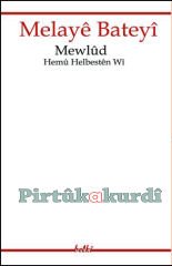 Hemû Helbestên Wî û Mewlûd-Melayê Bateyî