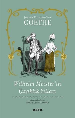 Wilhelm Meisterin Çıraklık Yılları-Ciltli