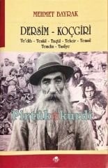 Dersim - Koçgiri (Te'dib -Tenkil -Taqtil -Techir -Temsil -Temdin -Tasfiye)
