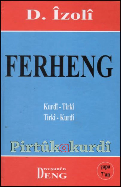 Ferheng Kurdî Tirkî D. İzoli