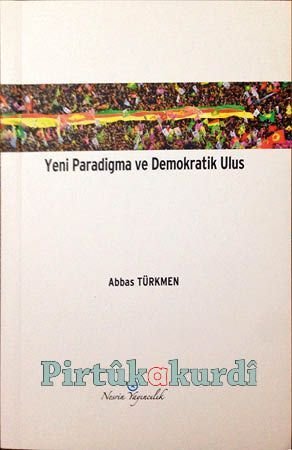 Yeni Paradigma Ve Demokratik Ulus