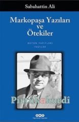 Markopaşa Yazıları ve Ötekiler