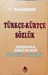Türkçe - Kürtçe Sözlük Ferhenga Tirki - Kurdi