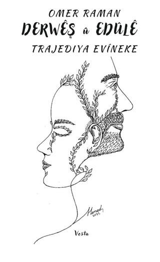 Derwêş û Edûlê