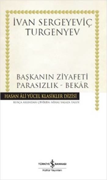 Başkanın Ziyafeti-Parasızlık-Bekâr (Ciltli)
