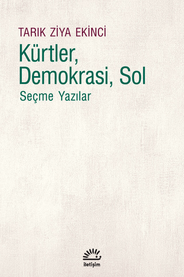 Kürtler, Demokrasi, Sol: Seçme Yazılar