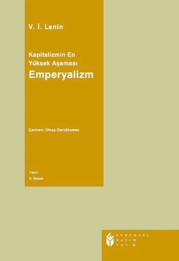 Kapitalizmin En Yüksek Asamasi - Emperyalizm