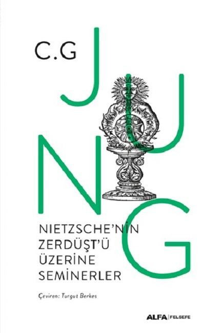 Nietzschenin Zerdüştü Üzerine Seminerler 1934-1939-Ciltli