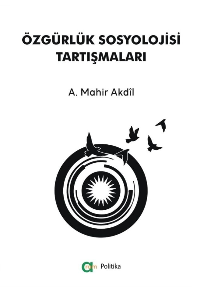 Özgürlük Sosyolojisi Tartışmaları