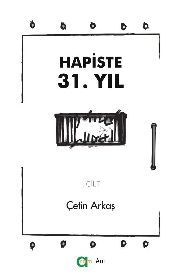 Hapiste 31. Yıl (1. cild)