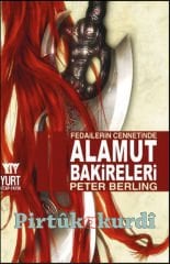 Fedailerin Cennetinde Alamut Bakireleri