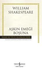 Aşkın Emeği Boşuna-Hasan Ali Yücel (Ciltli)