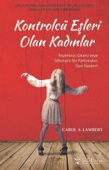 Kontrolcü Eşleri Olan Kadınlar