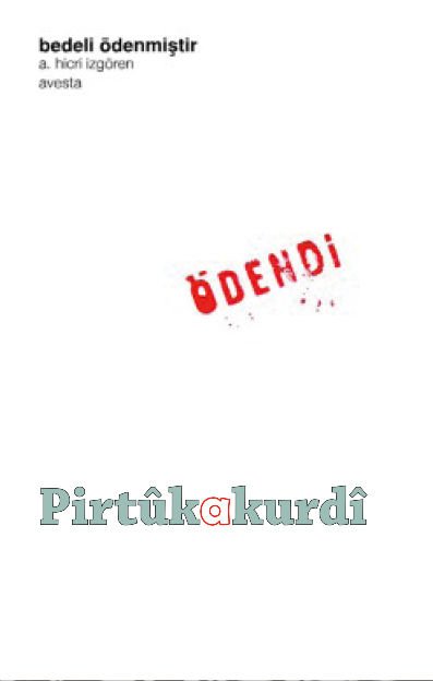 Bedeli Ödenmiştir