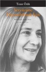 Yeryüzüne Dayanabilmek Için