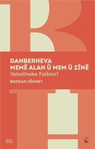 Danberheva Memê Alan û Mem û Zînê Vekolîneke Folklorî
