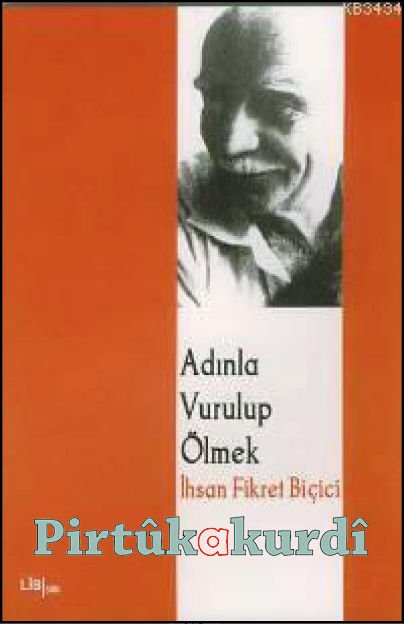 Adınla Vurulup Ölmek