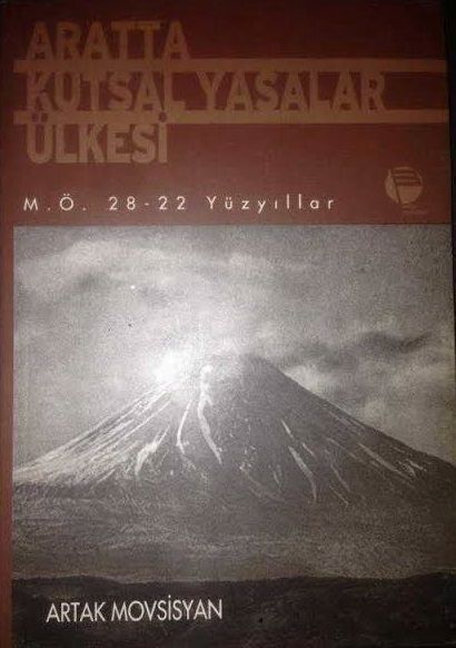 Aratta Kutsal Yasalar Ülkesi M.Ö. 28-22 Yüzyıllar