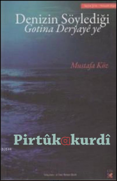 Denizin Söylediği