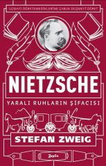 Nietzsche-Yaralı Ruhların Şifacısı