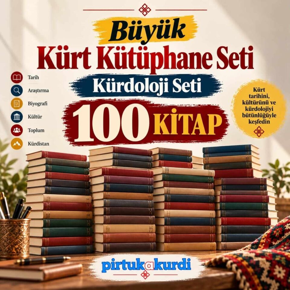 Büyük Kürt Kütüphane Seti - Kürdoloji Seti - 100 KİTAP