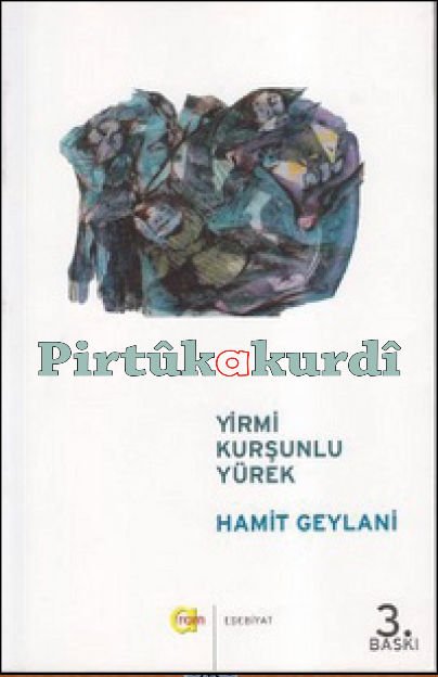Yirmi Kurşunlu Yürek