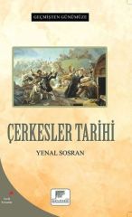 Çerkesler Tarihi - Geçmişten Günümüze