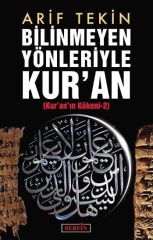 Bilinmeyen Yönleriyle Kur'an