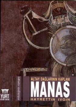 Altay Dağlarının Kaplanı-Manas