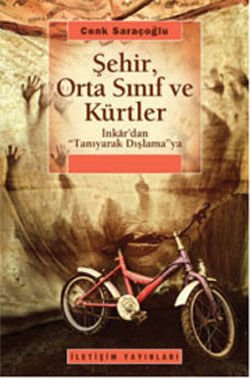 Şehir, Orta Sınıf ve Kürtler