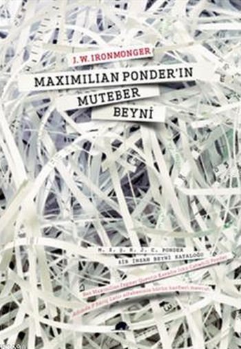 Maximilian Ponderın Muteber Beyni