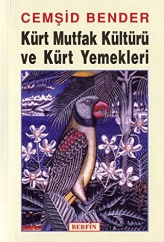 Kürt Mutfak Kültürü ve Kürt Yemekleri