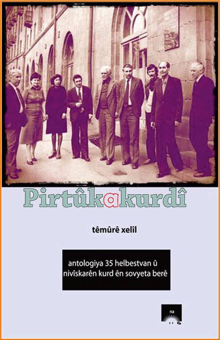 Antologiya 35 Helbestvan û Nivîskarên Kurd Ên Sovyeta Berê