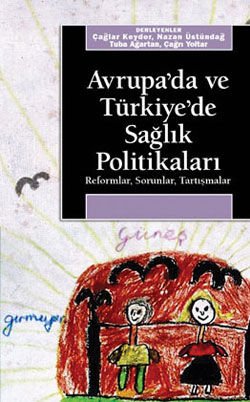 Avrupa'da ve Türkiye'de Sağlık Politikaları