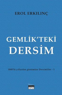 Gemlikteki Dersim - 1800lü Yıllardan Günümüze Dersimliler 1